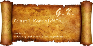 Gisztl Koriolán névjegykártya